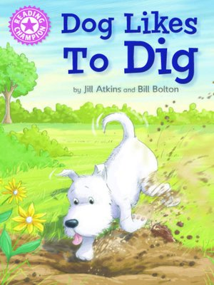 cover image of Dog Likes to Dig